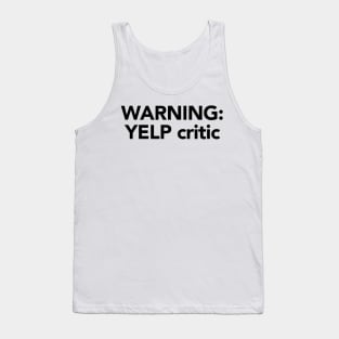 Warning: Yelp Critic Tank Top